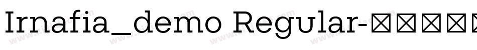 Irnafia_demo Regular字体转换